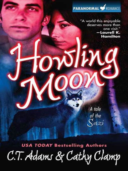 Title details for Howling Moon by C.T. Adams - Wait list